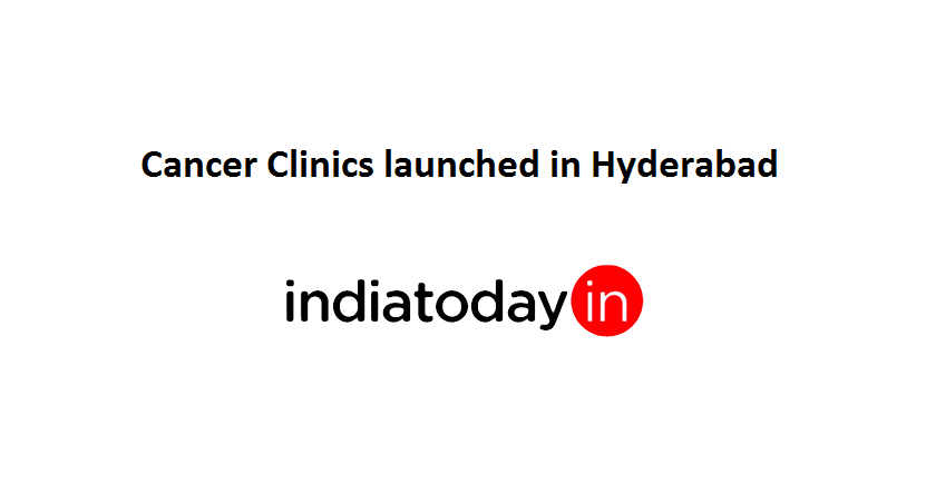 Image for Cancer Clinics Launched in Hyderabad